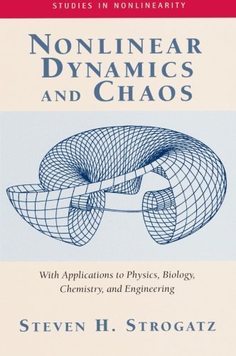 Nonlinear Dynamics and Chaos: With Applications to Physics, Biology, Chemistry and Engineering (Studies in Nonlinearity) by Strogatz, Steven H. (2000) Paperback