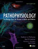 Pathophysiology: The Biologic Basis for Disease in Adults and Children, 7e by McCance RN PhD, Kathryn L., Huether RN PhD, Sue E. 7th (seventh) (2013) Hardcover