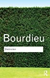 Distinction: A Social Critique of the Judgement of Taste (Routledge Classics) by Bourdieu, Pierre (2010) Paperback