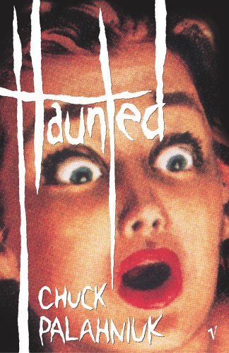 Haunted by Palahniuk, Chuck (2006) Paperback