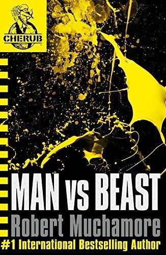 Man vs Beast (Cherub) by Muchamore, Robert (2006) Paperback