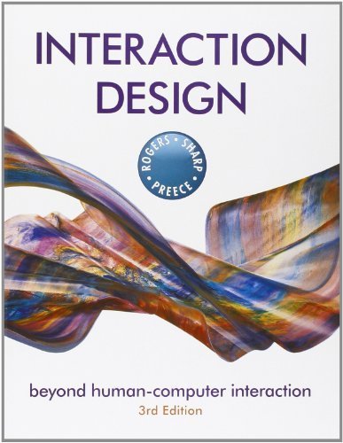 Interaction Design: Beyond Human-Computer Interaction by Rogers, Yvonne, Sharp, Helen, Preece, Jenny (2011) Paperback
