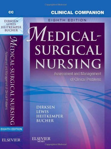 Clinical Companion to Medical-Surgical Nursing: Assessment and Management of Clinical Problems, 8e (Lewis, Clinical Companion to Medical-Surgical Nursing: Assessment and Management of C) by Lewis RN PhD FAAN, Sharon L., Dirksen RN PhD, Shannon Ruf 8th (ei