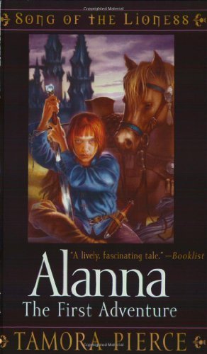 Alanna: The First Adventure (Song of the Lioness, Book 1) by Pierce, Tamora (2005) Mass Market Paperback