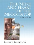 The Mind and Heart of the Negotiator (5th Edition) by Thompson, Leigh 5th (fifth) (2011) Paperback