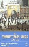 The Twenty Years' Crisis, 1919-1939: Reissued with new introduction: An Introduction to the Study of International Relations by Carr, E.H. (2001) Paperback