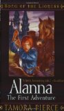 Alanna: The First Adventure (Song of the Lioness, Book 1) by Pierce, Tamora (2005) Mass Market Paperback