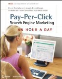 Pay-Per-Click Search Engine Marketing: An Hour a Day by Szetela, David, Kerschbaum, Joseph (2010) Paperback