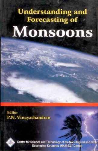 Understanding and Forecasting of MONSOONS