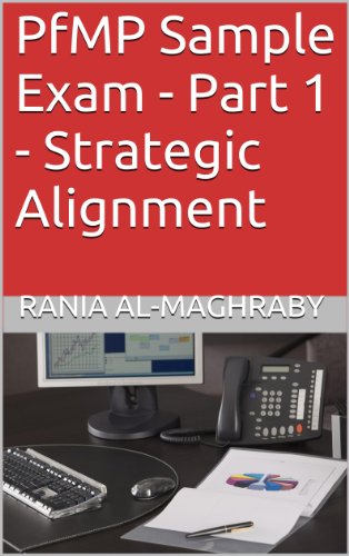 PfMP Sample Exam - Part 1 - Strategic Alignment