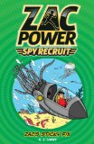 Zac Power Spy Recruit: Zac's Sticky Fix