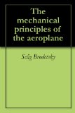 The mechanical principles of the aeroplane