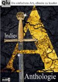 Indie-Anthologie 2013 (German Edition)
