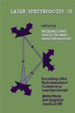 Laser spectroscopy IX (International Conference on Laser Spectroscopy//Laser Spectroscopy)
