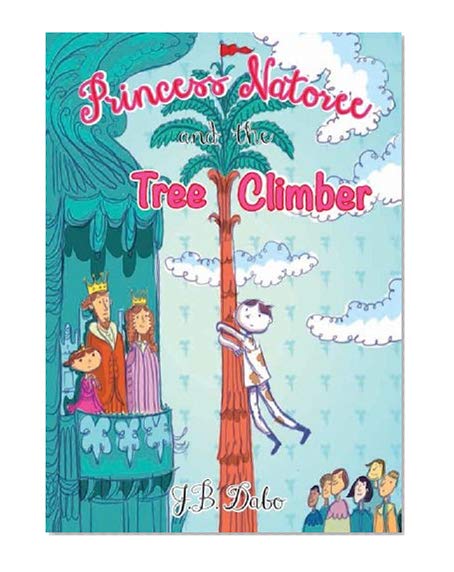 Princess Natoree and the Tree Climber