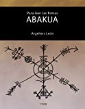 Para leer las firmas Abakuá (Spanish Edition)