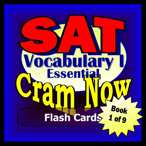 SAT Prep Test VOCABULARY ESSENTIALS Flash Cards--CRAM NOW!--SAT Exam Review Book & Study Guide (SAT Cram Now! 1)