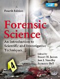 Forensic Science: An Introduction to Scientific and Investigative Techniques, Fourth Edition