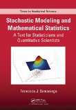 Stochastic Modeling and Mathematical Statistics: A Text for Statisticians and Quantitative Scientists (Chapman & Hall/CRC Texts in Statistical Science)