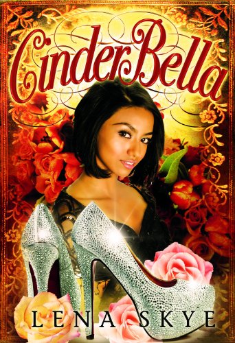 CinderBella (Modern Interracial BWWM Romantic Fairytales Book 1)