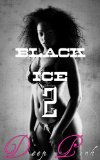 Black Ice 2 (Interracial Romance Erotica BWWM)