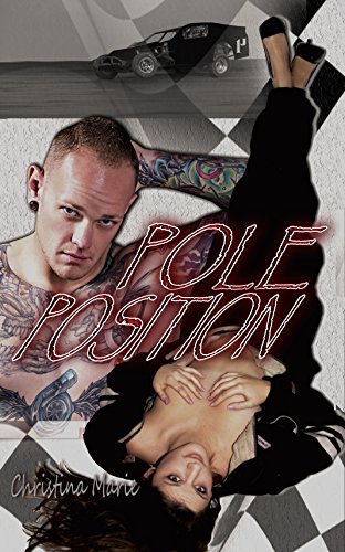 Pole Position (In It To Win It Book 1)