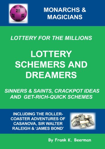 Lottery For The Millions - Lottery Winning Ways: Schemers & Dreamers - Sinners & Saints