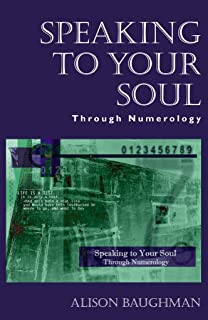 Speaking to Your Soul:  Through Numerology