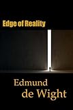 Edge of Reality: Short stories of the paranormal and the bizarre