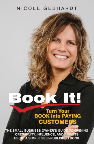 Book It! Turn Your Book Into Paying Customers