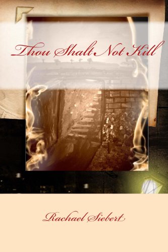 Thou Shalt Not Kill (The Ten Commandments Study Series Book 1)