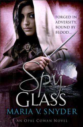 Spy Glass (Glass, Book 3) by Snyder, Maria V. (2010) Paperback