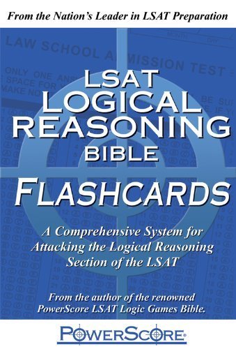 The PowerScore LSAT Logical Reasoning Bible Flashcards (Powerscore Test Preparation) by David M. Killoran, Steven G. Stein (2009) Cards