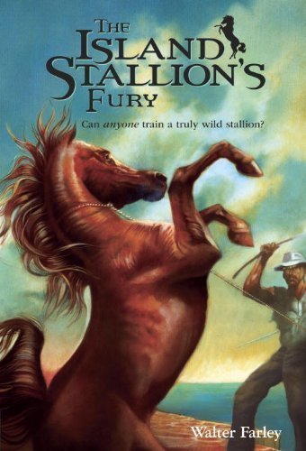 The Island Stallion's Fury (Black Stallion) by Farley, Walter (1980) Paperback