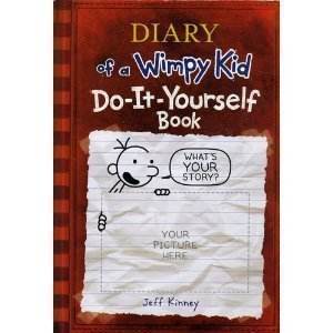 Diary of a Wimpy Kid Do-It-Yourself Book by Jeff Kinney (2008) Paperback