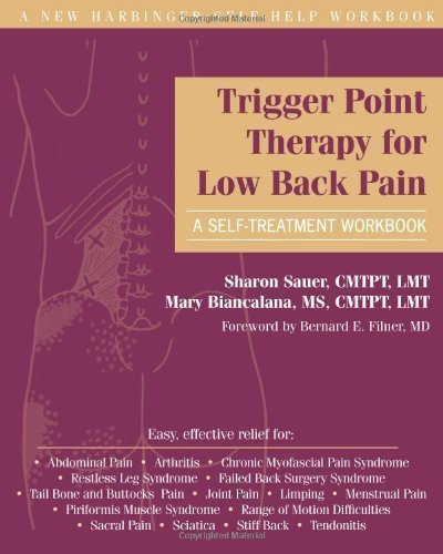 Trigger Point Therapy for Low Back Pain: A Self-Treatment Workbook (New Harbinger Self-Help Workbook) by Biancalana MS CMTPT LMT, Mary, Sauer CMTPT LMT, Sharon (2010) Paperback