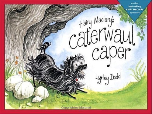 Hairy Maclary's Caterwaul Caper (Hairy Maclary Adventures) by Dodd, Lynley (2009) Paperback