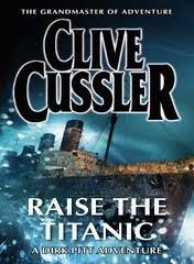 Raise the Titanic by Cussler, Clive (1988) Paperback