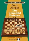 Grandmaster Repertoire 8: The Grunfeld Defence Volume One by Avrukh, Boris (2011) Paperback