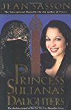 Princess Sultana's Daughters by Sasson, Jean (2010) Paperback
