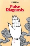 Pulse Diagnosis by Li, Shi Zhen, Li, Shih-chen (1998) Paperback