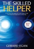 The Skilled Helper: A Problem-Management and Opportunity-Development Approach to Helping (Hse 123 Interviewing Techniques) by Egan, Gerard (2013) Hardcover