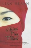 Grass for His Pillow (Tales of the Otori, Book 2) by Hearn, Lian (2004) Paperback