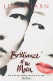 Brilliance of the Moon: Tales of the Otori, Book Three by Hearn, Lian (2005) Paperback