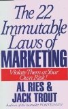 The 22 Immutable Laws of Marketing: Violate Them at Your Own Risk by Ries, Al, Trout, Jack (1993) Hardcover