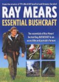 Essential Bushcraft by Ray Mears (2003) Paperback