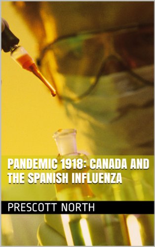 Pandemic 1918: Canada and the Spanish Influenza