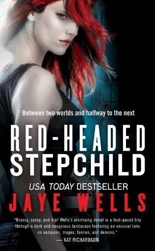 Red-Headed Stepchild (Sabina Kane, Book 1) by Wells, Jaye (2009) Mass Market Paperback