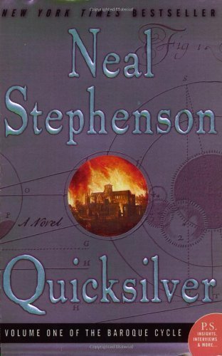 Quicksilver (The Baroque Cycle, Vol. 1) by Stephenson, Neal (2004) Paperback