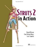 Struts 2 in Action by Brown, Don, Davis, Chad Michael, Stanlick, Scott (2008) Paperback